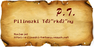 Pilinszki Tárkány névjegykártya